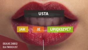  Usta – jak możemy je upiększyć? 